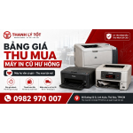 Bảng Giá Thu Mua Máy In Cũ Hư Hỏng TPHCM 2026 Cao Nhất