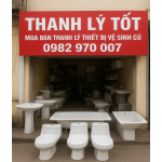 Thanh lý Thiết Bị Vệ Sinh Cũ, Bồn Cầu, Bồn Tắm Giá Rẻ