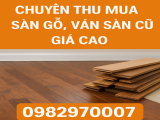 Thanh Lý Tốt chuyên thu mua sàn gỗ, ván sàn cũ giá cao tại TP.HCM