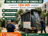 Thu Mua Cửa Nhôm Xingfa Cũ Giá Cao Tại TPHCM Và Các Tỉnh
