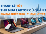Thu Mua Laptop Cũ Quận 1 Tận Nhà Giá Cao - Thanh Lý Tốt 24/7