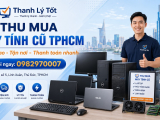 Thu Mua Máy Tính Cũ TPHCM Giá Cao, Đến Tận Nơi, Thanh Toán Nhanh