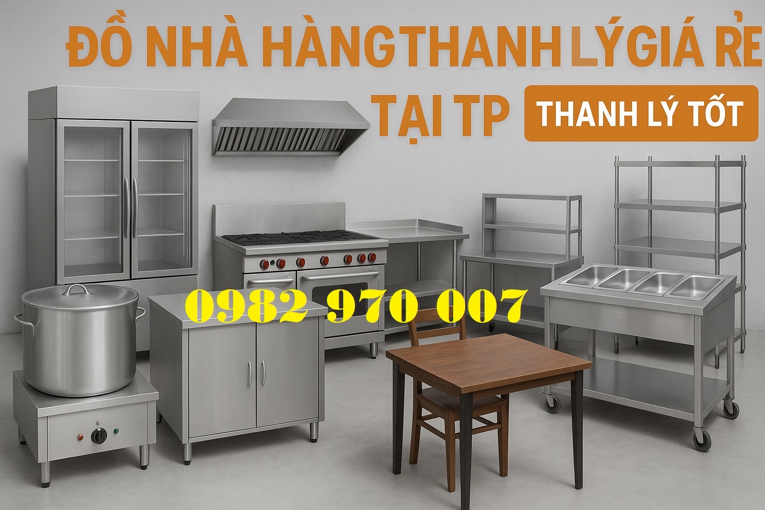 Địa Chỉ Thanh Lý Đồ Nhà Hàng Uy Tín Tại TPHCM