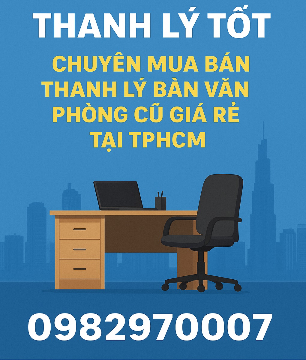 Thanh lý bàn văn phòng cũ giá rẻ TPHCM