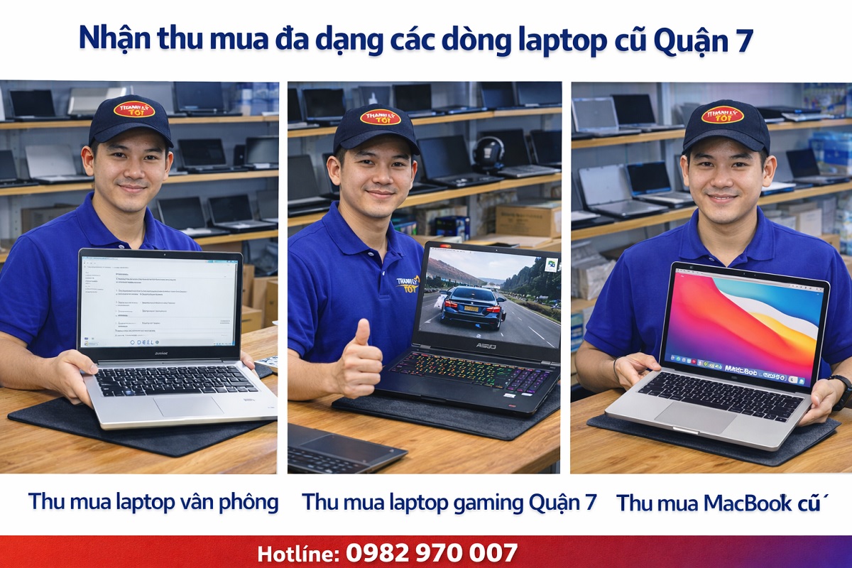 Thu mua laptop các loại tại quận 7 giá cao