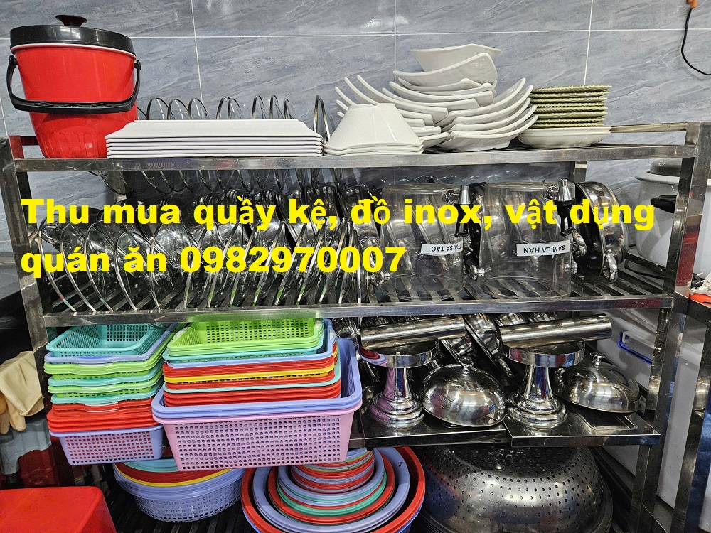 Thu mua quầy kệ, đồ inox, vật dụng quán ăn