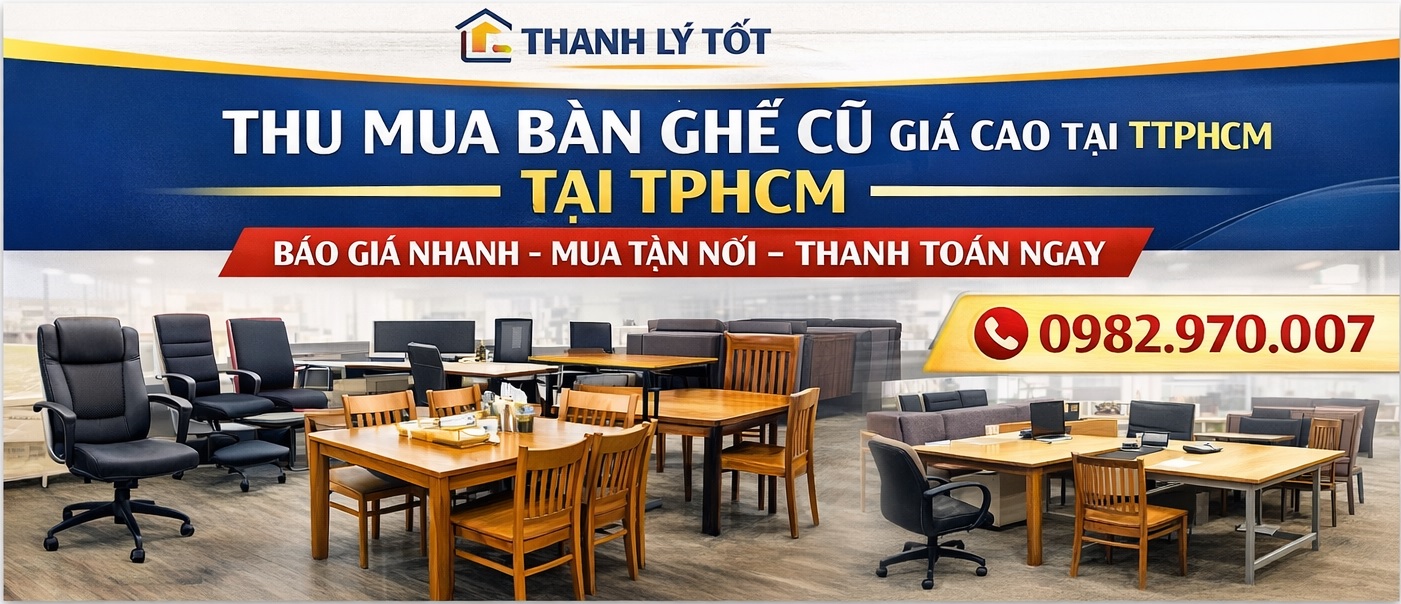 bảng giá thu mua bàn ghế  tại TPHCM mới nhất