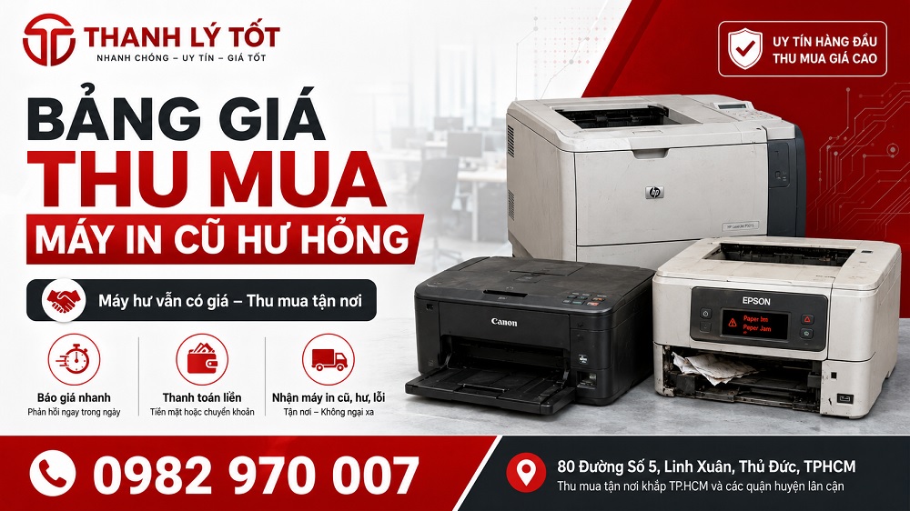 Bảng Giá Thu Mua Máy In Cũ Hư Hỏng Mới Nhất – Báo Giá Nhanh, Thu Tận Nơi