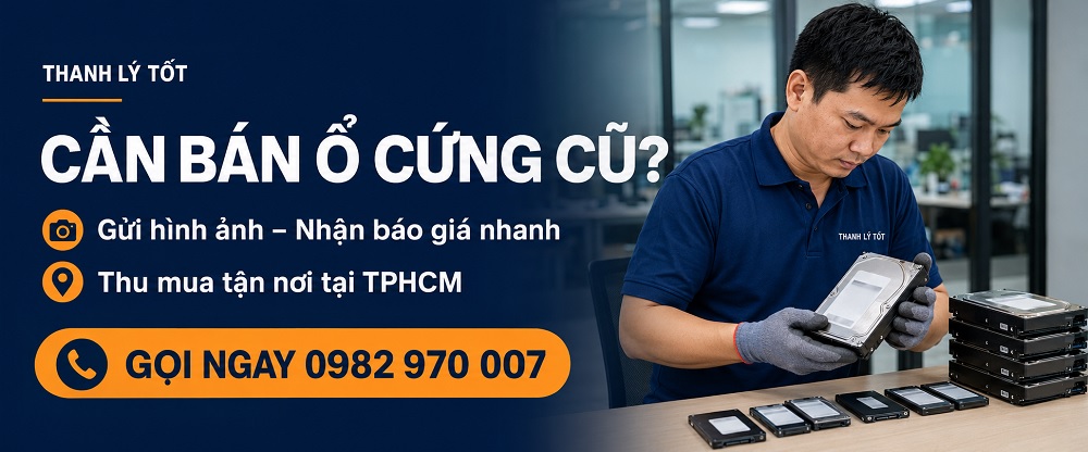 Liên hệ Thanh Lý Tốt để báo giá ổ cứng cũ