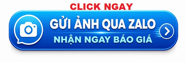 Click ngay gửi hình nhận ngay báo giá qua ZALO
