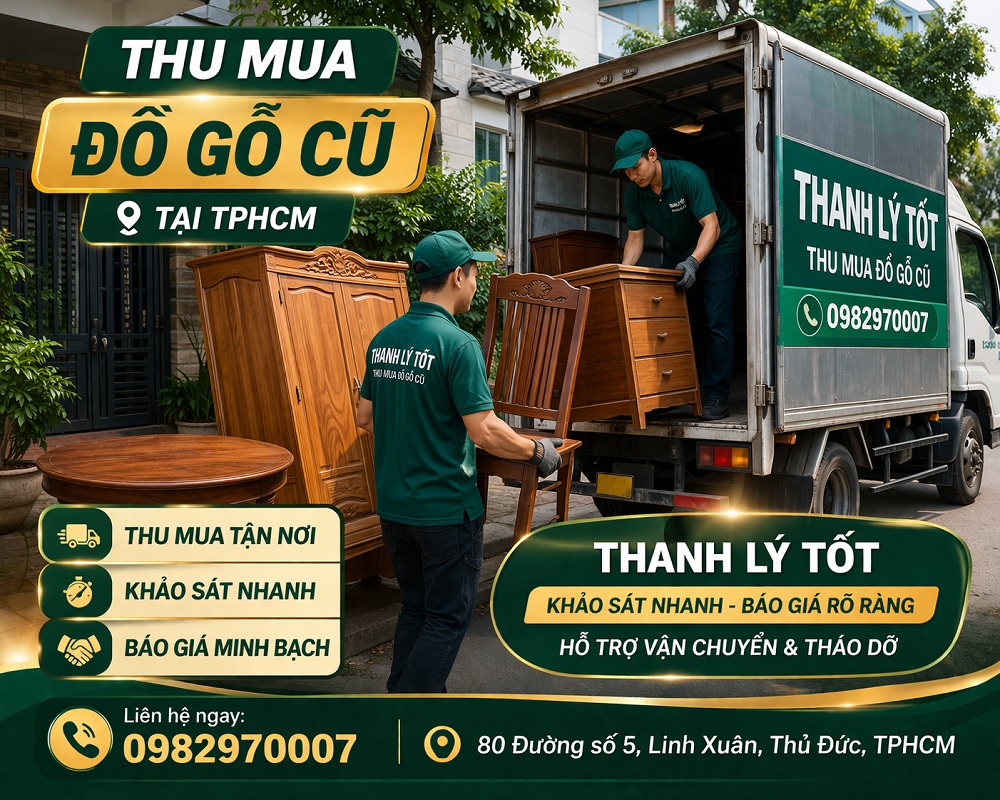 Dịch vụ thu mua đồ gỗ cũ giá cao tận nơi tại TPHCM