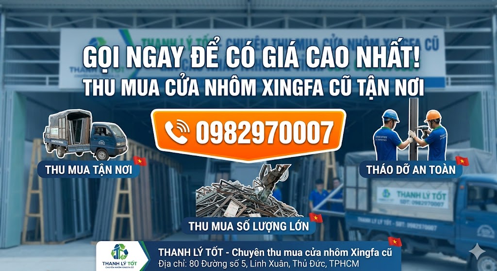 Liên hệ thu mua cửa nhôm Xingfa cũ giá cao
