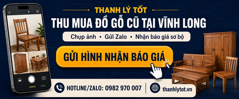 Gửi hình nhận báo giá thu mua đồ gỗ cũ tại Vĩnh Long