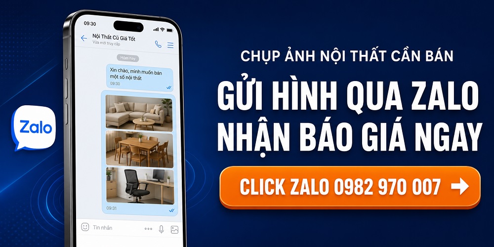 Gửi hình nội thất qua Zalo nhận báo giá thu mua