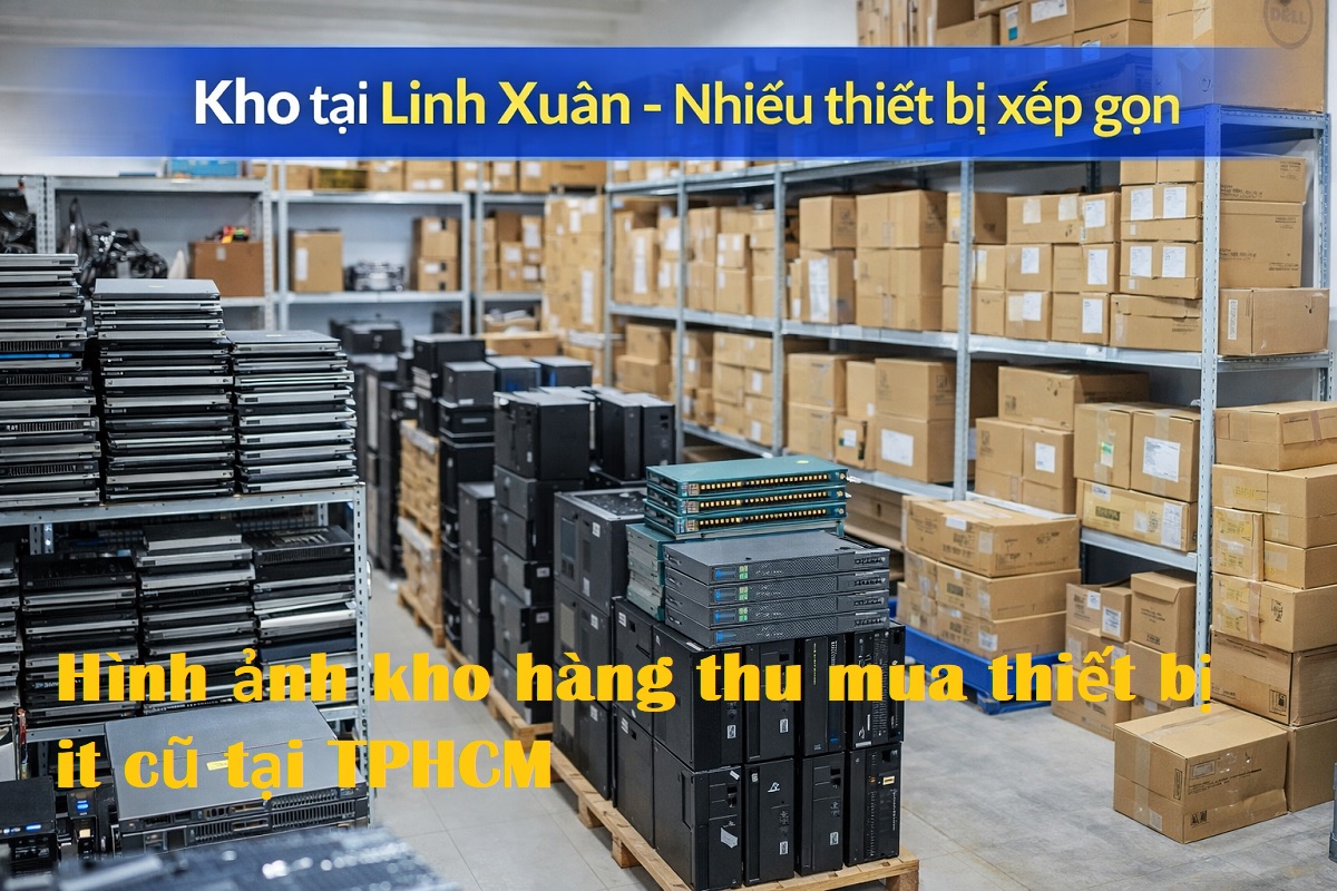 Hình ảnh kho hàng thực tế tại Linh Xuân Thủ Đức của Thanh Lý Tốt