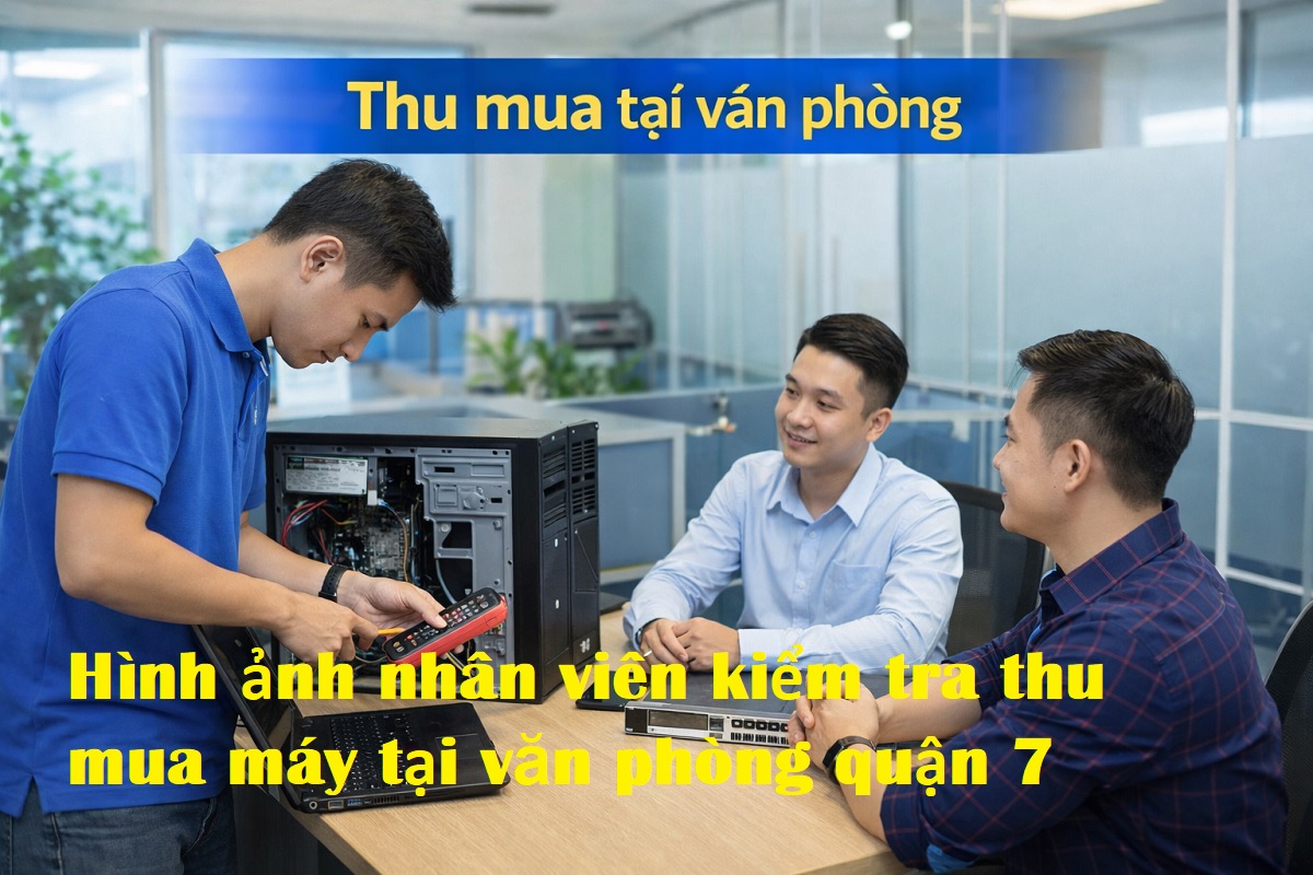 Hình ảnh thực tế thu mua thiết bị IT cũ tại văn phòng