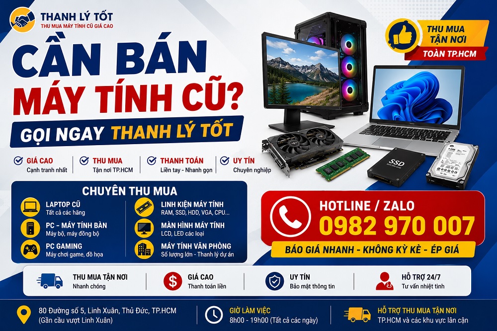 Liên hệ ngay Thanh Lý Tốt khi có máy tính cũ cần thanh lý nhé