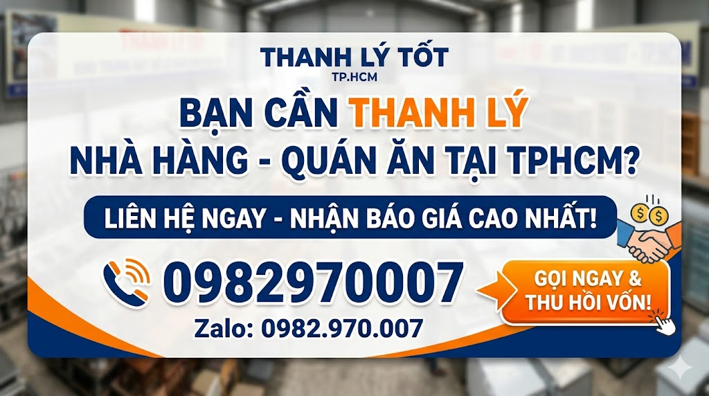 Liên hệ thanh lý nhà hàng quán ăn nhanh tại TPHCM