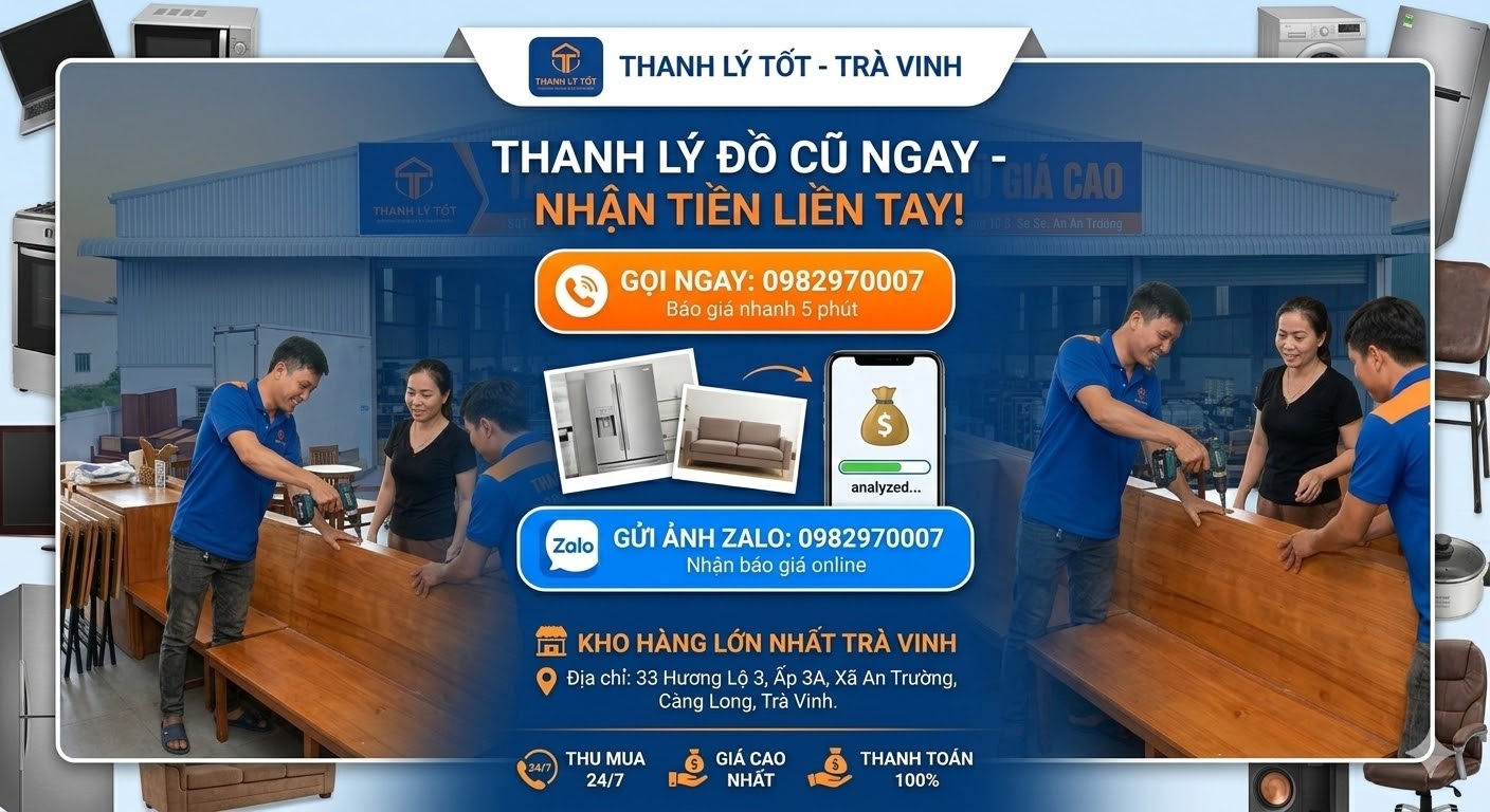Liên Hệ Thu Mua Đồ Cũ Tại Trà Vinh Giá Cao