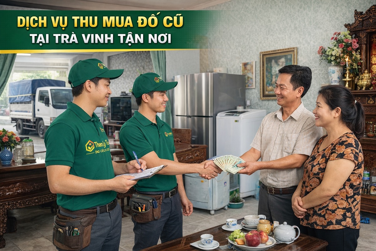 dịch vụ thu mua đồ cũ tại trà vinh tận nơi