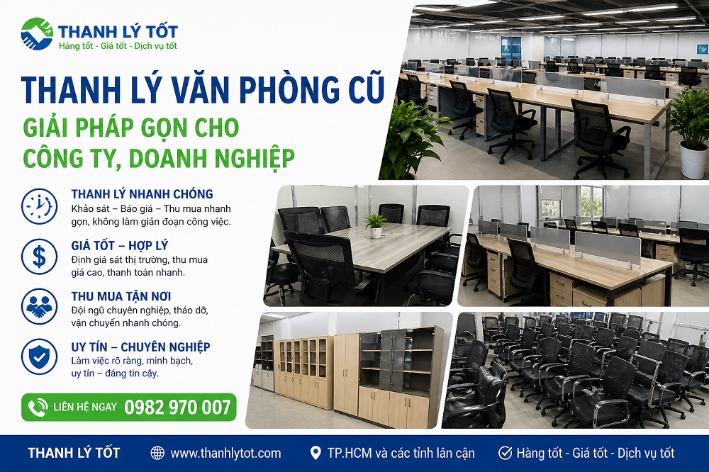 Thanh lý văn phòng cũ – giải pháp gọn cho công ty, doanh nghiệp