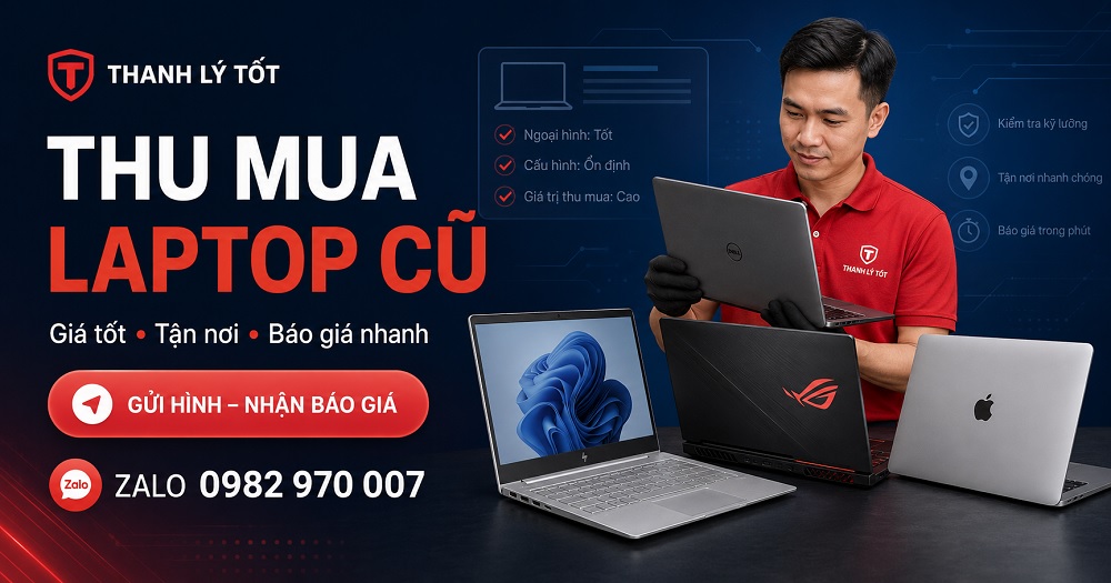 Thu mua laptop cũ TPHCM giá tốt tận nơi báo giá nhanh