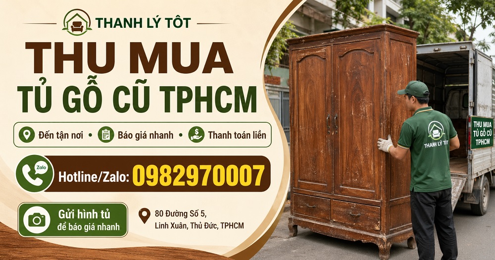 Chuyên thu mua tủ gỗ cũ TPHCM giá cao uy tín nhanh chóng