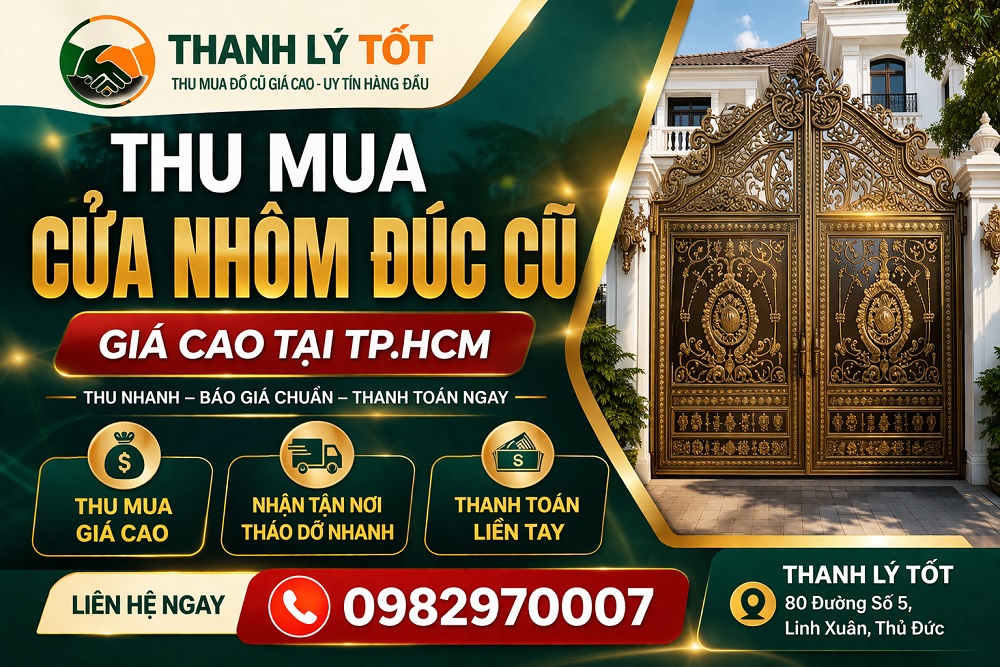 THANH LÝ TỐT – Đơn Vị Thu Mua Cửa Nhôm Đúc Cũ Giá Cao Uy Tín