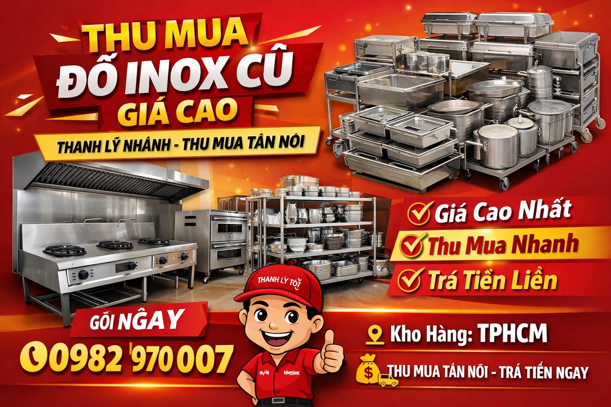 Thu Mua Đồ Inox Cũ Giá Cao – Thanh Lý Nhanh Gọn Cùng Thanh Lý Tốt